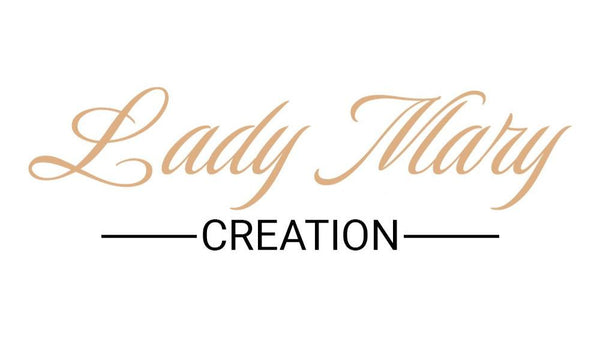 Lady Mary Creation ®